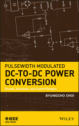 Pulsewidth Modulated DC-to-DC Power Conversion - Byungcho Choi