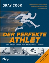 Der perfekte Athlet - Gray Cook