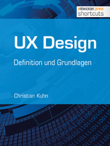 UX Design - Definition und Grundlagen - Christian Kuhn