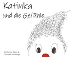 Katinka und die Gefühle - Katharina Maas