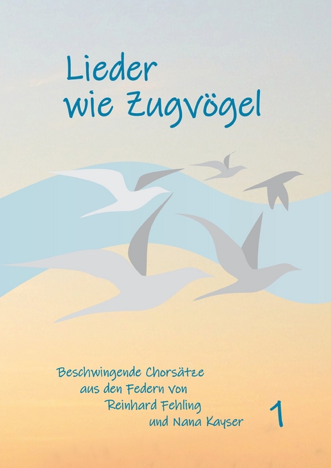 Lieder wie Zugvögel - Reinhard Fehling