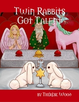 Twin Rabbits Got Talent -  Wood Therese Wood