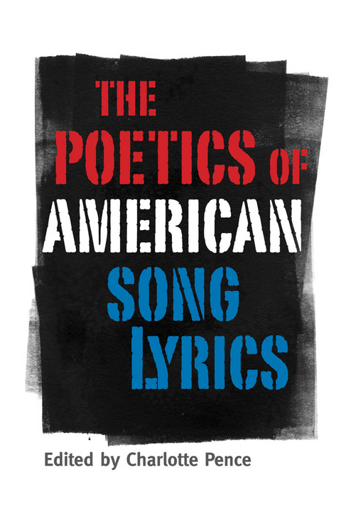 The Poetics of American Song Lyrics - 