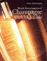 Christie's World Encyclopedia of Champagne and Sparkling Wine - Stevenson, Tom