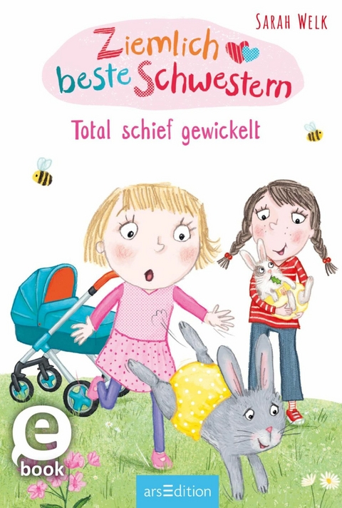 Ziemlich beste Schwestern - Total schief gewickelt (Ziemlich beste Schwestern 5) -  Sarah Welk