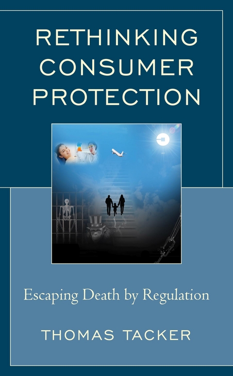 Rethinking Consumer Protection -  Thomas Tacker