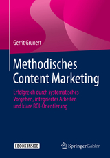 Methodisches Content Marketing - Gerrit Grunert