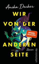 Wir von der anderen Seite -  Anika Decker