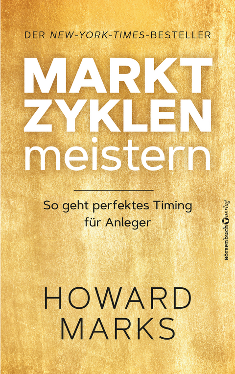 Marktzyklen meistern - Howard Marks