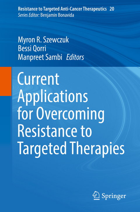 Current Applications for Overcoming Resistance to Targeted Therapies - 