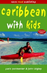 Caribbean with Kids - Permenter, Paris; Bigley, John