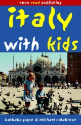 Italy with Kids - Pape, Barbara; Calabrese, Michael