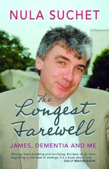 Longest Farewell -  Nula Suchet