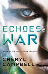 Echoes of War -  Cheryl Campbell