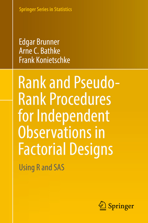 Rank and Pseudo-Rank Procedures for Independent Observations in Factorial Designs - Edgar Brunner, Arne C. Bathke, Frank Konietschke