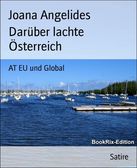 Darüber lachte  Österreich - Joana Angelides