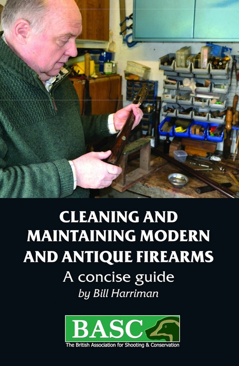 Cleaning and Maintaining Modern and Antique Firearms -  Bill Harriman