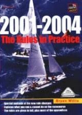 The Rules in Practice, 2001-2004 - Willis, Bryan