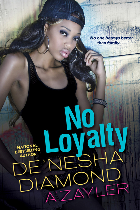 No Loyalty - De'nesha Diamond