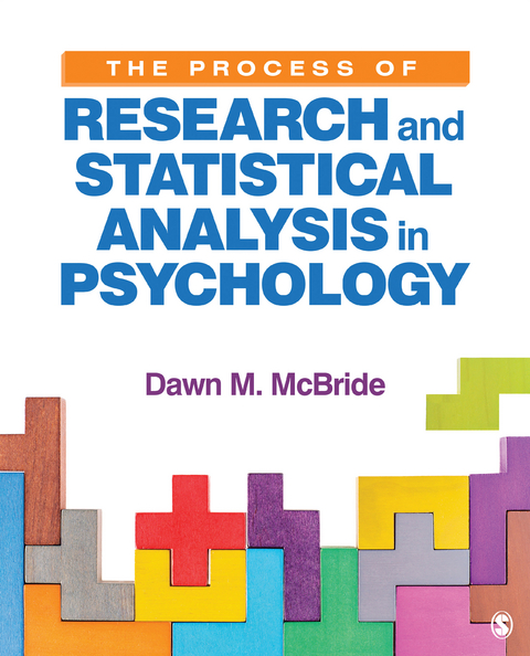 The Process of Research and Statistical Analysis in Psychology - USA) McBride Dawn M. (Illinois State University