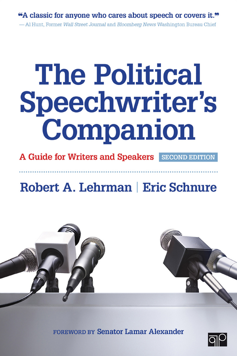 The Political Speechwriter′s Companion - Robert A. A. Lehrman, Eric L. L. Schnure