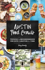 Austin Food Crawls -  Kelsey Kennedy