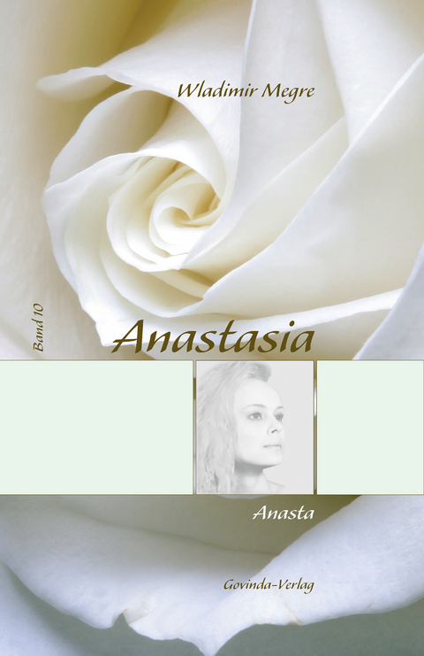 Anastasia, Band 10: Anasta - Wladimir Megre