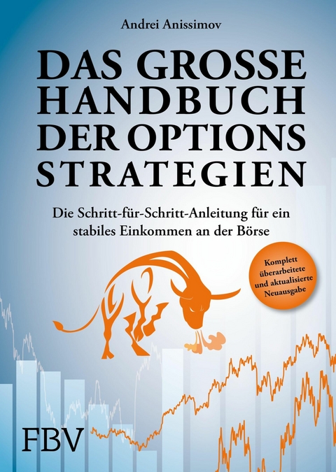 Das große Handbuch der Optionsstrategien -  Andrei Anissimov