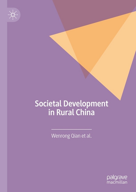 Societal Development in Rural China - Wenrong Qian