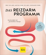 Das Reizdarm-Programm - Prof. Dr. med. Martin Storr, Dr. med. Constanze Storr