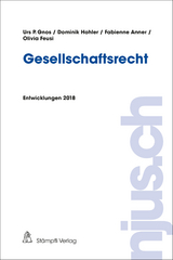 Gesellschaftsrecht - Urs P. Gnos, Dominik Hohler, Fabienne Anner, Olivia Feusi