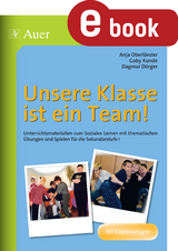 Unsere Klasse ist ein Team - Dagmar Dörger, Gaby Kunde, Anja Oberländer