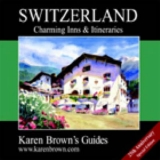 Karen Brown's Switzerland - Brown, Clare; Brown, Karen