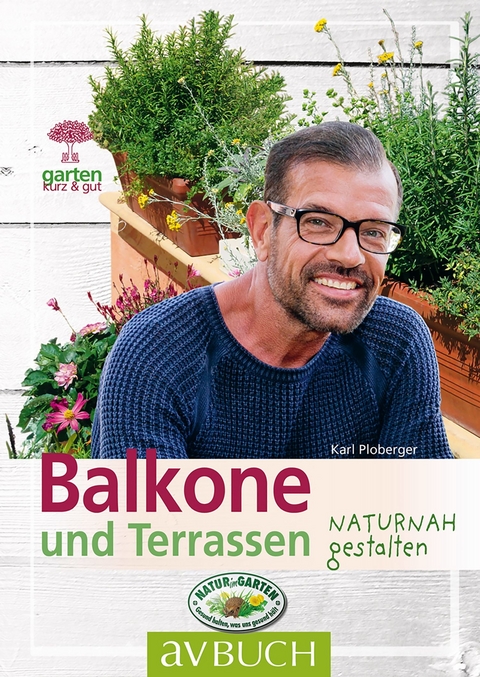 Balkone und Terrassen - Karl Ploberger