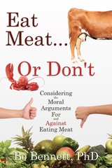 Eat Meat... or Don't - Bo Bennett