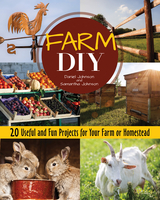 Farm DIY -  Daniel Johnson,  Samantha Johnson