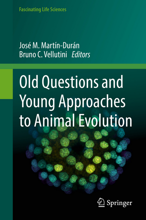 Old Questions and Young Approaches to Animal Evolution - 