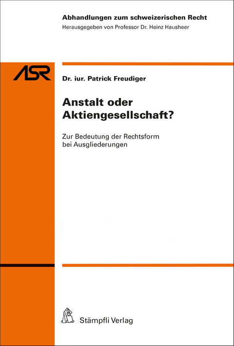 Anstalt oder Aktiengesellschaft? - Freudiger Patrick