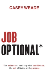 Job Optional* -  Casey Weade