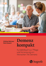 Demenz kompakt - Shibley Rahman, Rob Howard