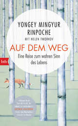 Auf dem Weg -  Yongey Mingyur Rinpoche