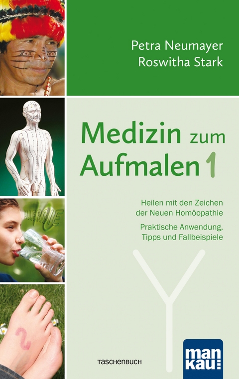 Medizin zum Aufmalen 1 - Petra Neumayer, Roswitha Stark