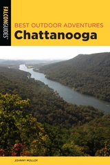 Best Outdoor Adventures Chattanooga -  Johnny Molloy