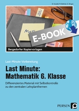 Last Minute: Mathematik 6. Klasse - Bernard Ksiazek, Marco Bettner, Erik Dinges