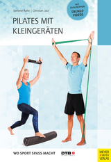 Pilates mit Kleingeräten -  Stefanie Rahn,  Christian Lutz