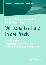 Wirtschaftsschutz in der Praxis - 