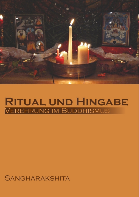 Ritual und Hingabe -  Sangharakshita