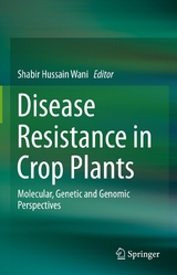 Disease Resistance in Crop Plants - 