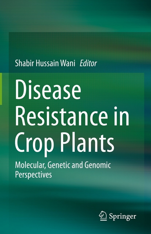 Disease Resistance in Crop Plants - 