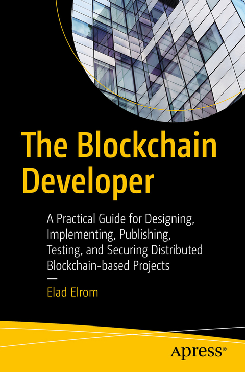 The Blockchain Developer - Elad Elrom